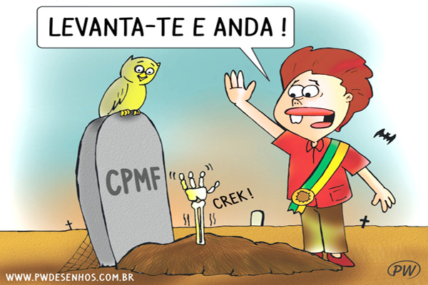 Dilma tenta ressuscitar a CPMF 