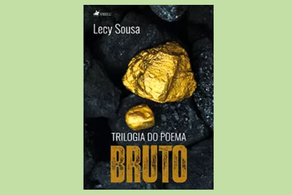 Trilogia do Poema Bruto, mais um livro de Lecy Souza
