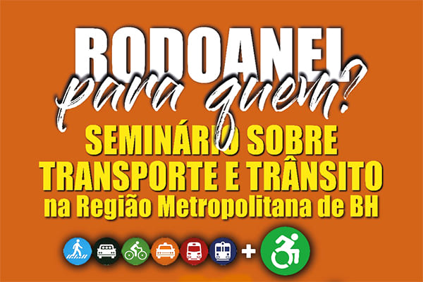Seminário sobre Transporte e Trânsito na Região Metropolitana de BH