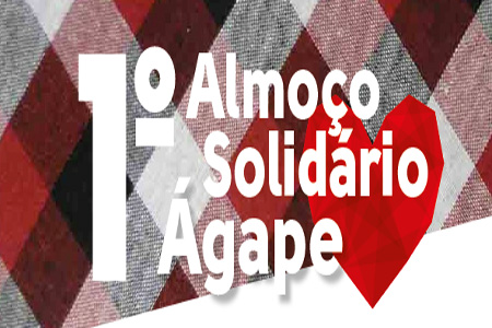 1º Almoço Solidário da Ágape, os convites já estão à venda
