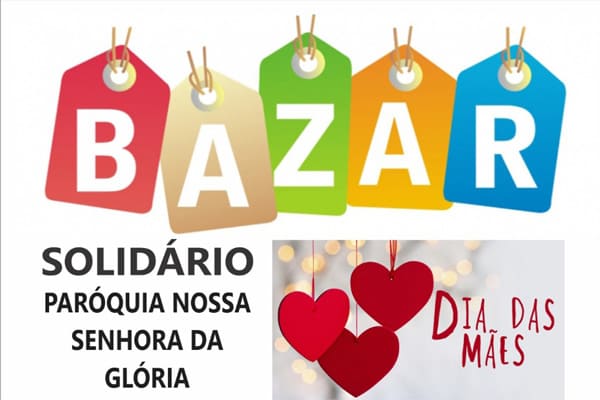 Vem aí Bazar Solidário Dia das Mães