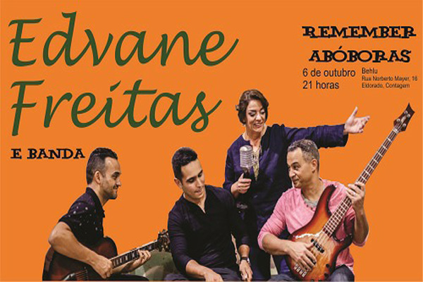 Remember Abóboras traz Edvane Freitas