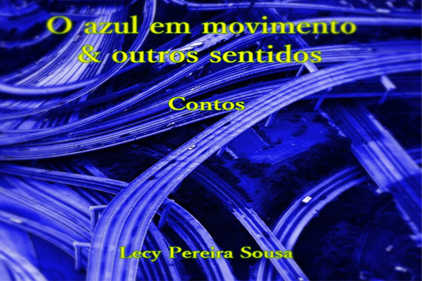 O azul em movimento & outros sentidos
