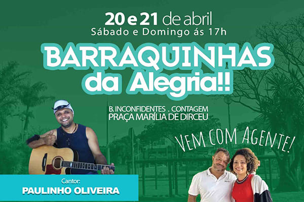 Barraquinhas da Alegria prometem agitar o bairro Inconfidentes 