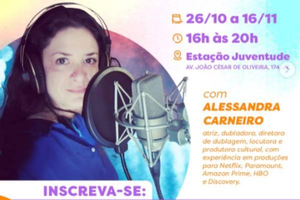Abertas 25 vagas gratuitas para curso de dublagem e interpretação vocal