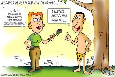Para não pagar IPTU, até o Tarzan vem para Contagem