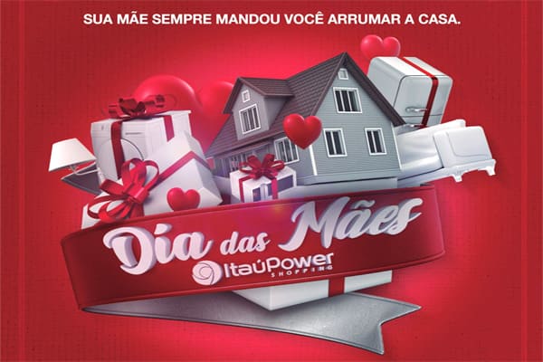 Dia das Mães no ItaúPower Shopping!