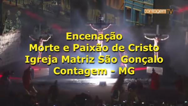 Paixão e Morte de Cristo em Contagem