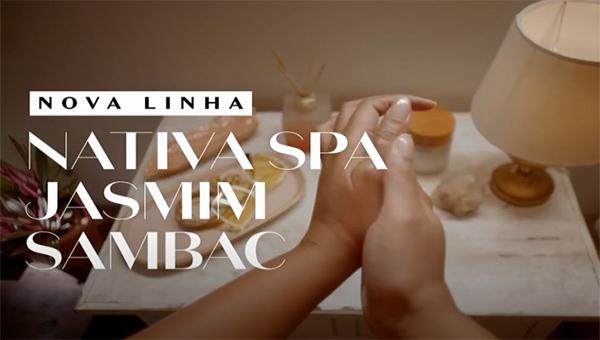 Nova linha Nativa SPA Jasmim Sambac – O Boticário